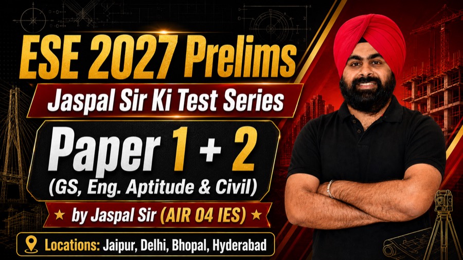 ESE 2027 Prelims - Paper 1 + 2 (Civil)